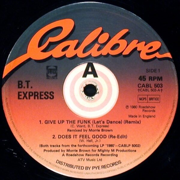 B.T. Express – Give Up The Funk (Let's Dance) / Does It Feel Good